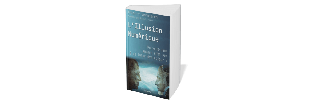 Design d’une première de couverture : L&rsquo;Illusion Numérique de Thierry&nbsp;Vermeeren